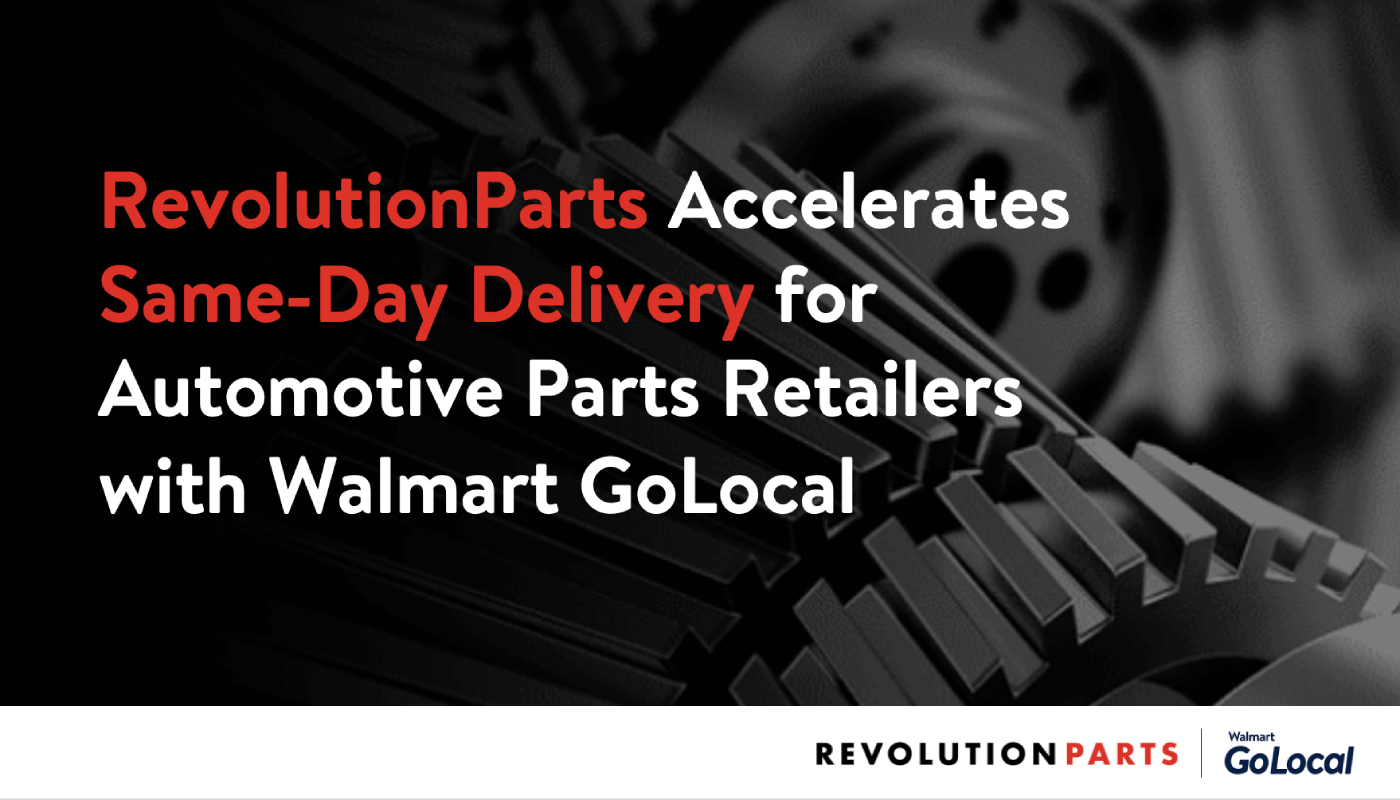 RevolutionParts Accelerates Same-Day Delivery for Automotive Parts